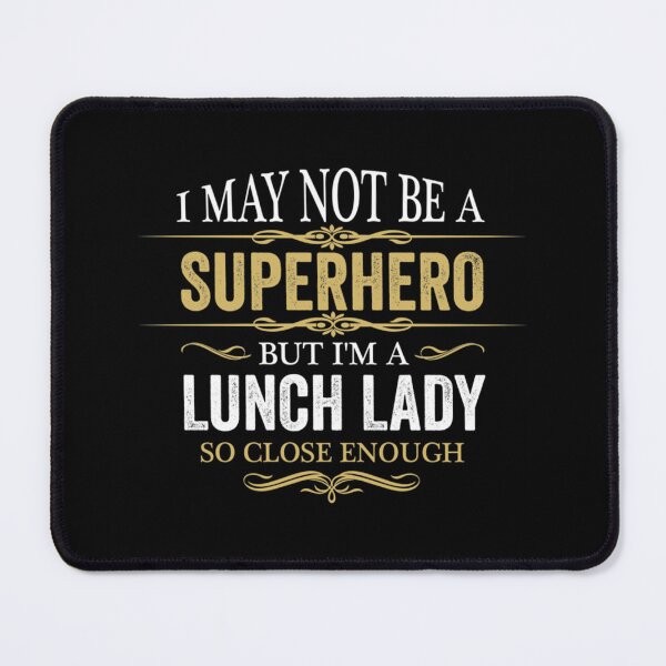 Item preview, May Not Be A Superhero But I Am A Lunch Lady Racerback Tank Top designed and sold by donniejeanjr6.