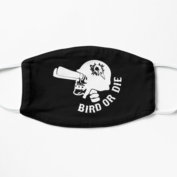 BIRD OR DIE Flat Mask