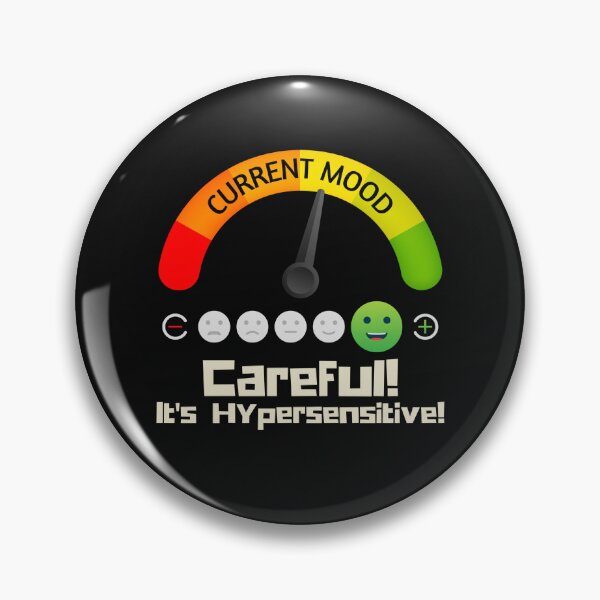 Item preview, Careful! It's Hypersensitive! Current Mood with Emoji Meter. designed and sold by GEM STYLE.