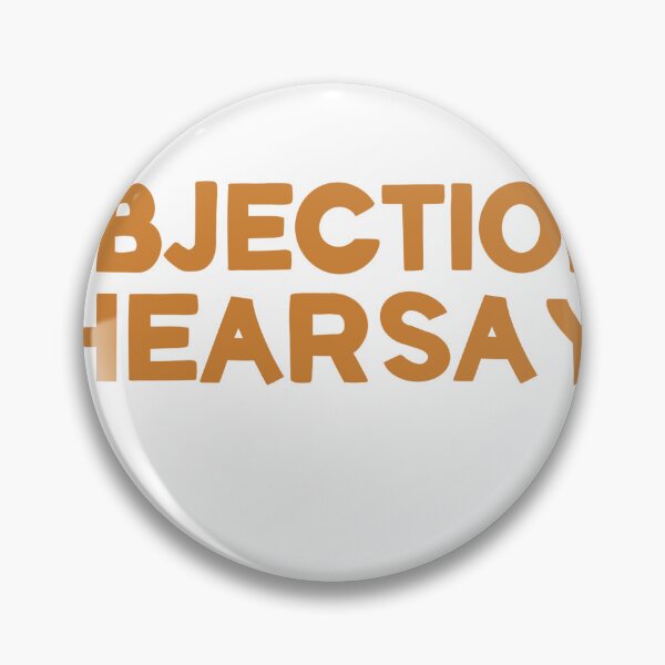 Item preview, Objection, Hearsay!  designed and sold by Cosmic train.