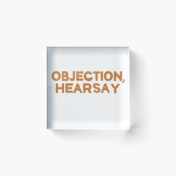 Item preview, Objection, Hearsay!  designed and sold by Biancaba18.