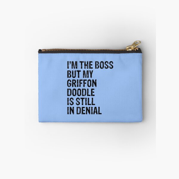 Item preview, I'm The Boss But Griffon Doodle Still In Denial  designed and sold by Guarddogdrive.