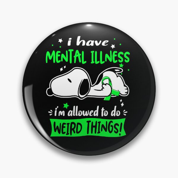 Item preview, I Have Mental Illness I Am Allowed To Do WEIRD THINGS!  designed and sold by Wlsnpeggy.