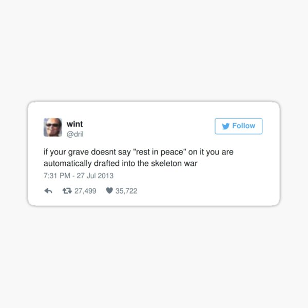 Dril tweet - skeleton war Sticker