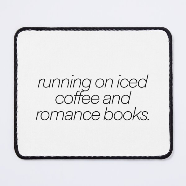 Item preview, running on iced coffee and romance books designed and sold by mtayzart.