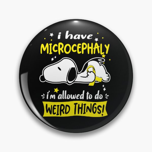 Item preview, I Have Microcephaly I Am Allowed To Do WEIRD THINGS!  designed and sold by Wlsnpeggy.