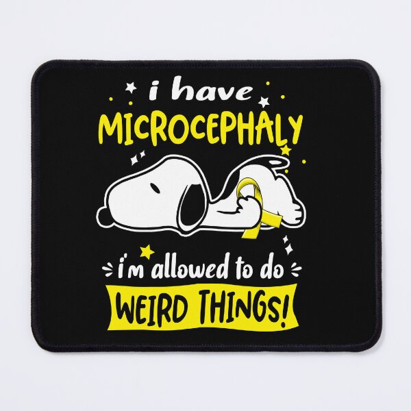 Item preview, I Have Microcephaly I Am Allowed To Do WEIRD THINGS! designed and sold by Wlsnpeggy.