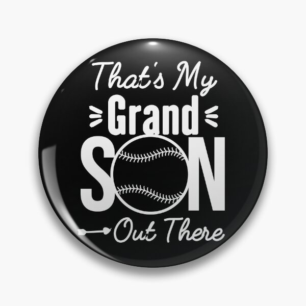 Item preview, Baseball That's my grandson Out There designed and sold by theskyblue.