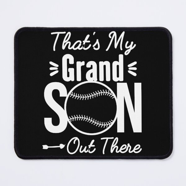 Item preview, Baseball That's my grandson Out There designed and sold by theskyblue.