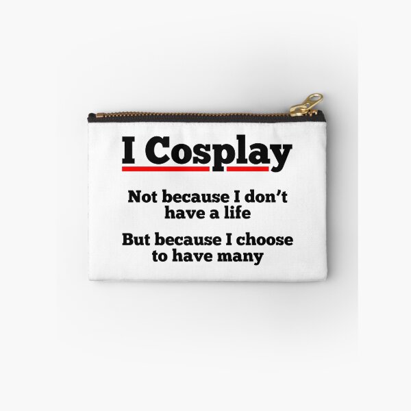 Item preview, I Cosplay - Many Lives designed and sold by Dacdacgirl.
