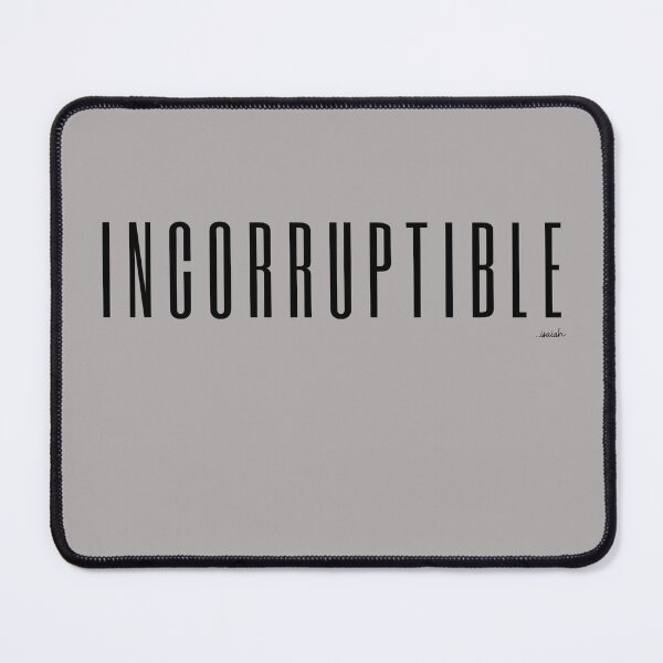 Item preview, INCORRUPTIBLE. designed and sold by GODLOVES by Isaiah .