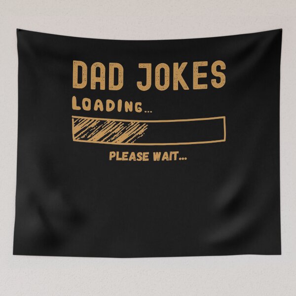 Item preview, Dad Jokes Loading Please Wait Father's Day  designed and sold by Kaladzishop.