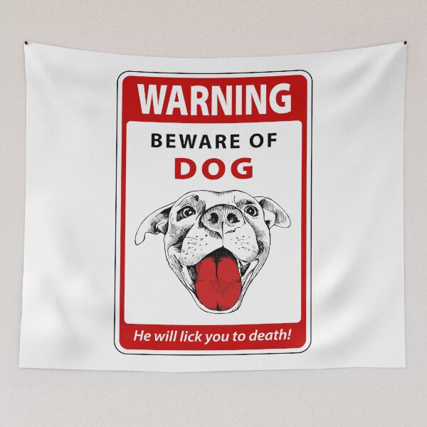 Item preview, Warning Sign - Beware of Licking Dog designed and sold by Clusterfudge.