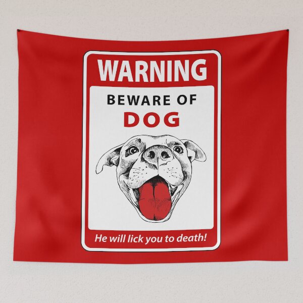 Item preview, Warning Sign - Beware of Licking Dog designed and sold by Clusterfudge.