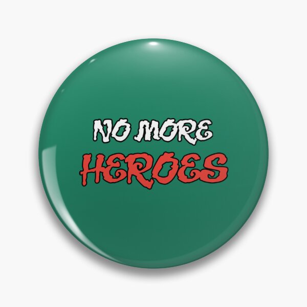 Item preview, No more heroes       designed and sold by Trenggoii.