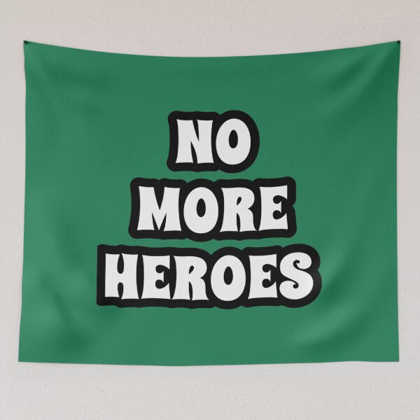 Item preview, No more heroes     designed and sold by Trenggoii.