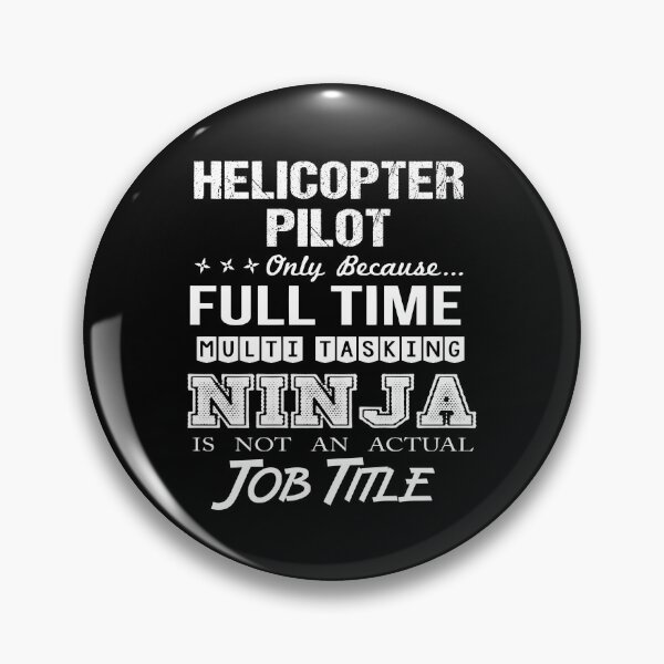 Artikelvorschau, Helicopter Pilot T Shirt - Multitasking Ninja Job Gift Item Tee entworfen und verkauft von watkinsmat.