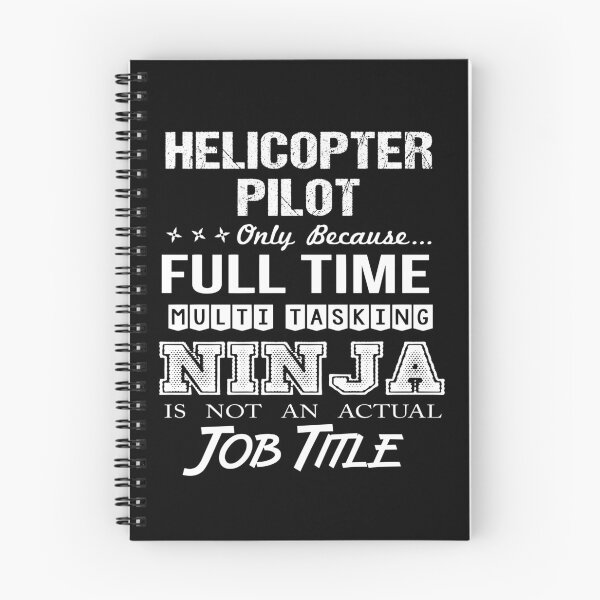Item preview, Helicopter Pilot T Shirt - Multitasking Ninja Job Gift Item Tee designed and sold by watkinsmat.
