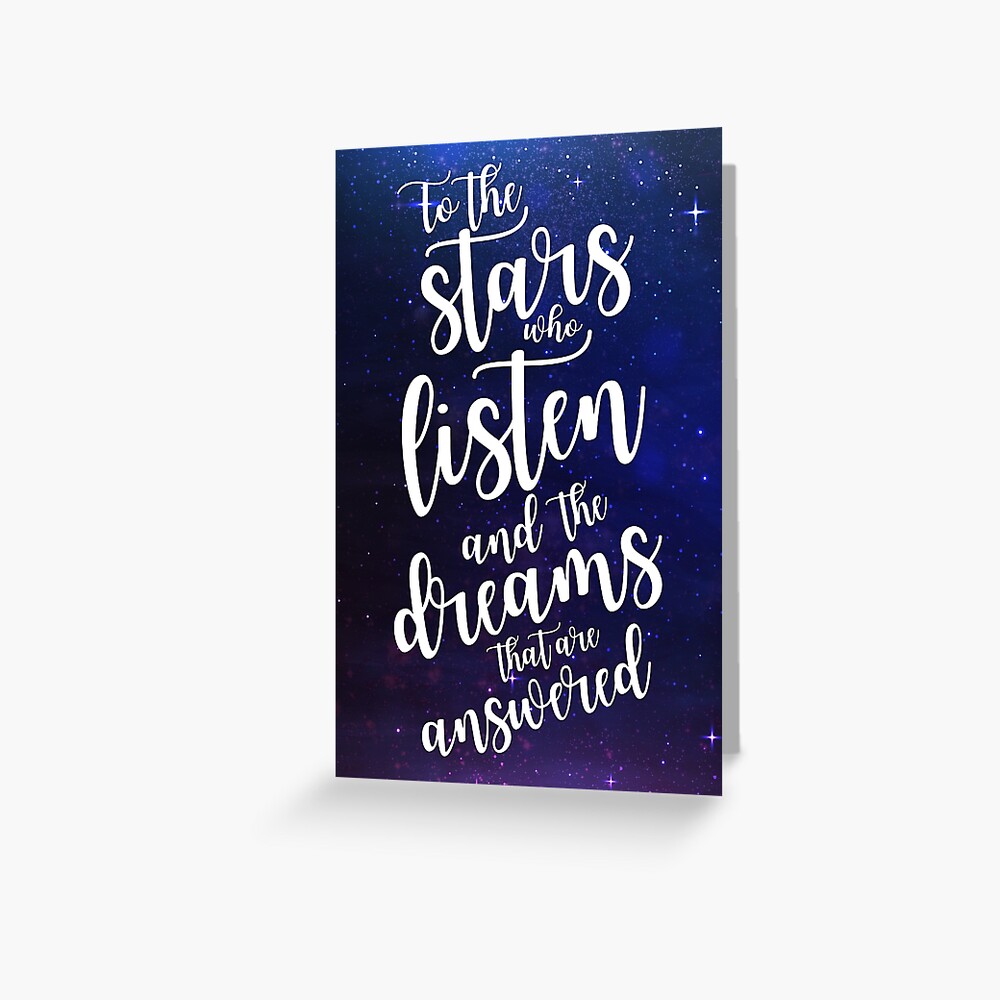 To The Stars Who Listen And The Dreams That Are Answered Postcard By Yairalynn Redbubble