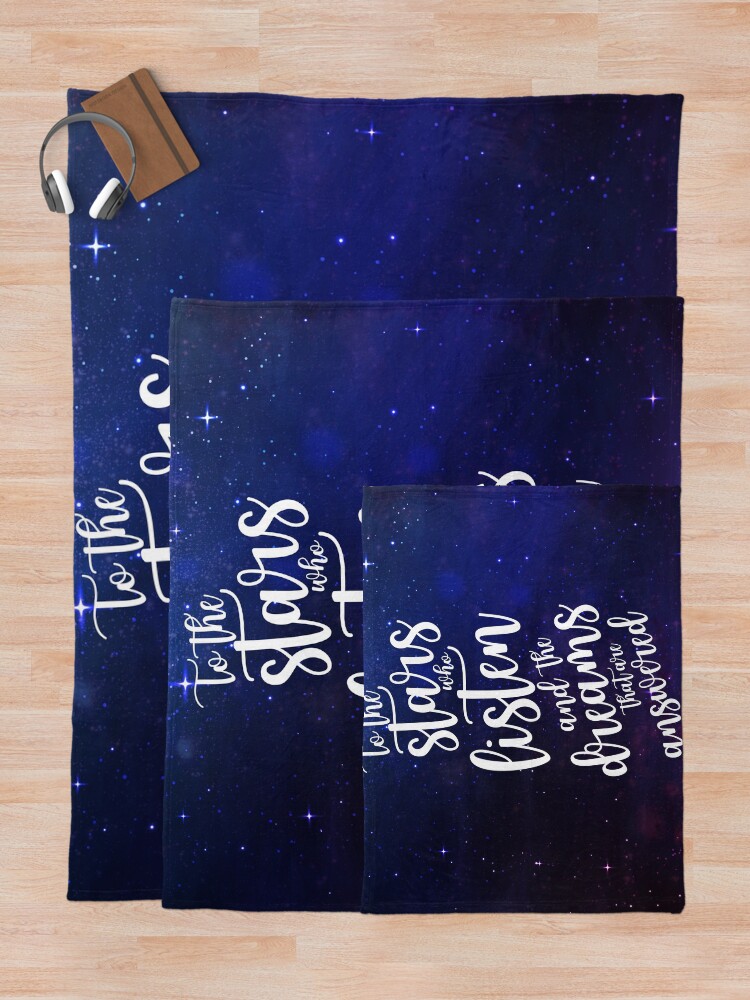 Alternate view of To the stars who listen and the dreams that are answered Throw Blanket