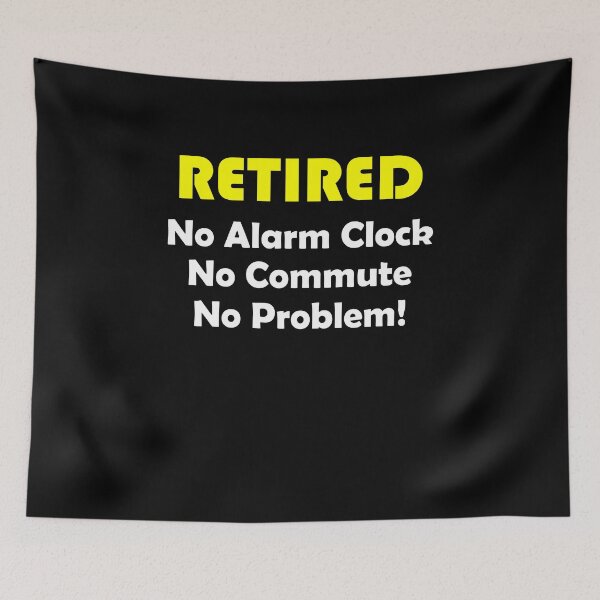 Item preview, Retired Retirement Retiree Rocks! designed and sold by Articulate.