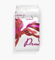 Brony and Proud Duvet Cover