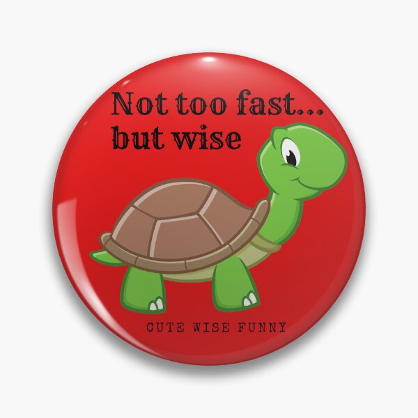 Artikelvorschau, 4. Cute little Tortoise claims she is not too fast but wise - Collection Cute Wise Funny entworfen und verkauft von Narcisa22.