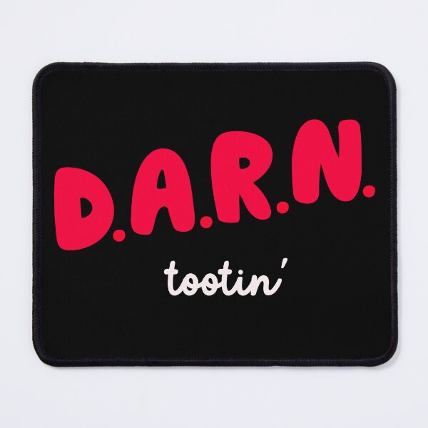 Item preview, DARN Tootin designed and sold by thesadsquatch.