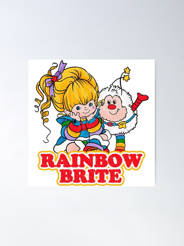 Art Rainbow Brite Gift For Fan Poster for Sale by NehaMosciski