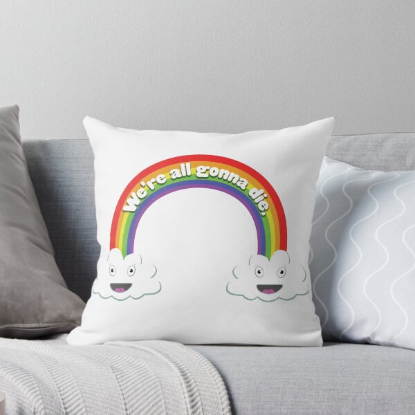 Item preview, We're all gonna die rainbow designed and sold by AmyKateism.