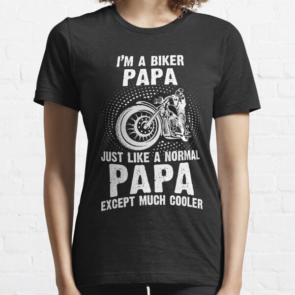 biker papa t shirt