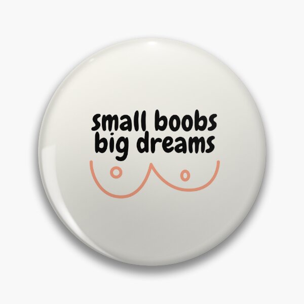 Aperçu de l'œuvre small boobs big dreams créée et vendue par katelynstum.
