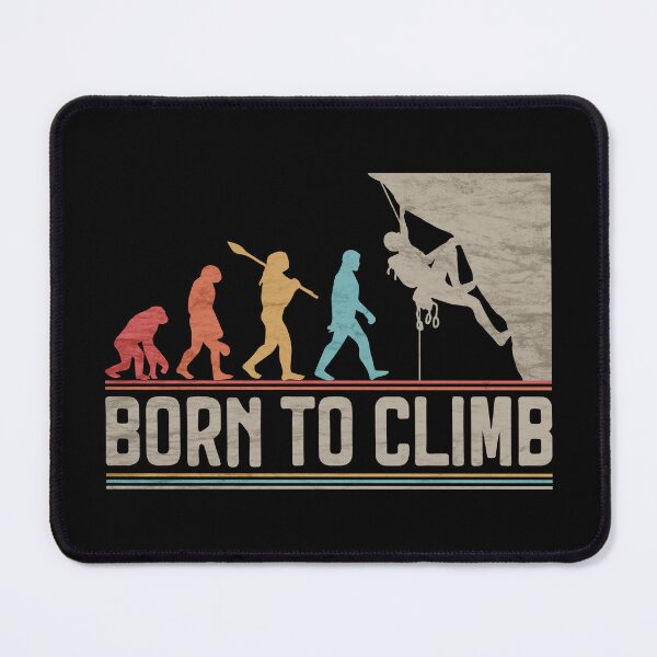 Item preview, Born to Climb Evolution Climbing Funny Rock Climber Bouldering designed and sold by grinta2021.