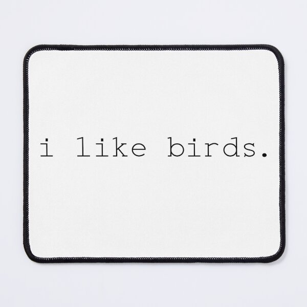 Item preview, I Like Birds designed and sold by IKET.