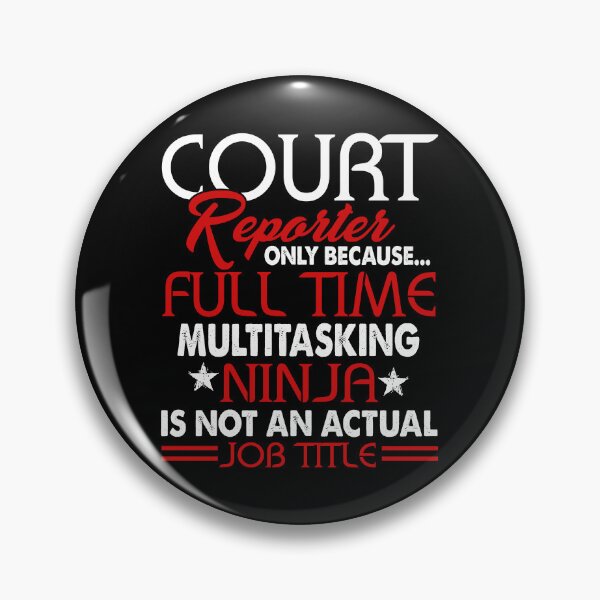 Item preview, Court Reporter Is Not An Actual Job Title designed and sold by UnknownArtistt.
