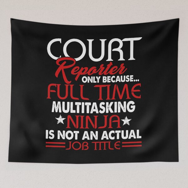 Item preview, Court Reporter Is Not An Actual Job Title designed and sold by UnknownArtistt.