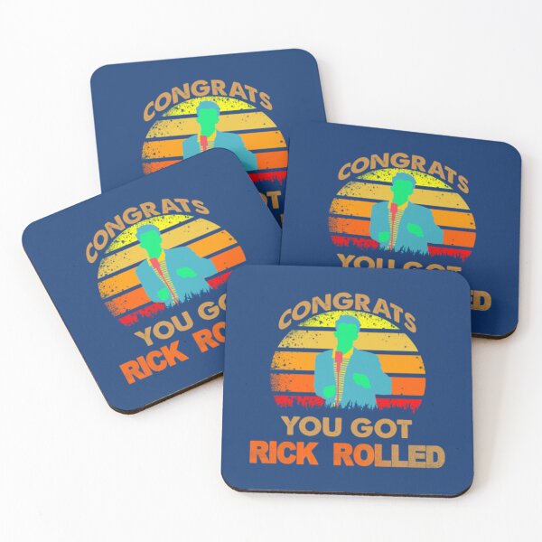 Item preview, Congrats You Got Rick Rolled Meme   designed and sold by IllustrationSh.
