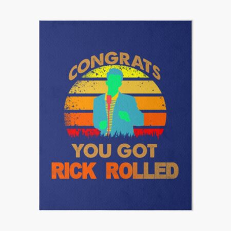 congrats you got rick rolled meme - Rick And Rolled Meme - Tapestry