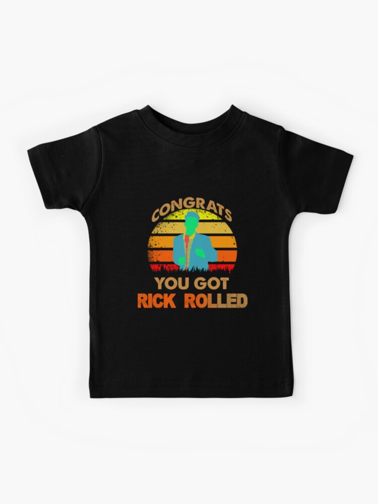 congrats you got rick rolled meme - Rick And Rolled Meme - Hoodie