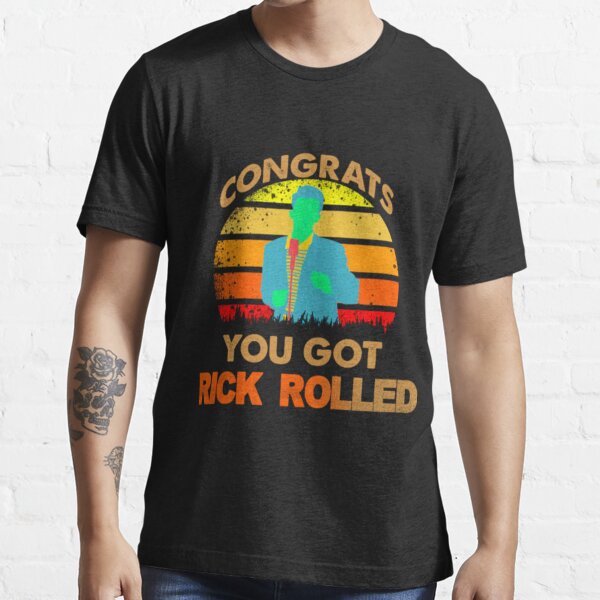 Grab some Rick Roll meme merch - Classic 80s Music Memes