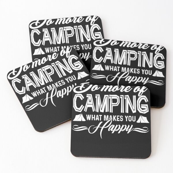 Item preview, Do More Of Camping What Makes You Happy designed and sold by UnknownArtistt.