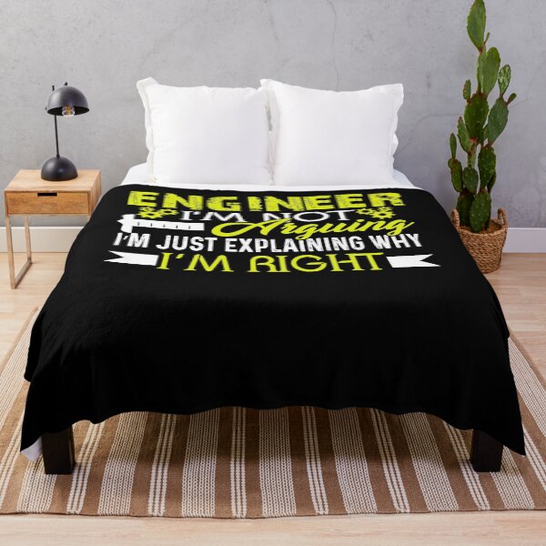 Item preview, Engineer I'm Not Arguing designed and sold by UnknownArtistt.