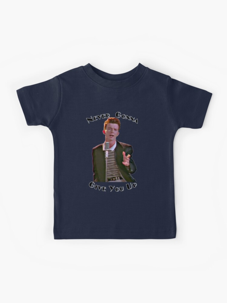 Rickrolling MEME YOU trendy, joke, tiktok rickrolling, rickroll, meme,  never gonna give you up Kids T-Shirt for Sale by Koolzilla