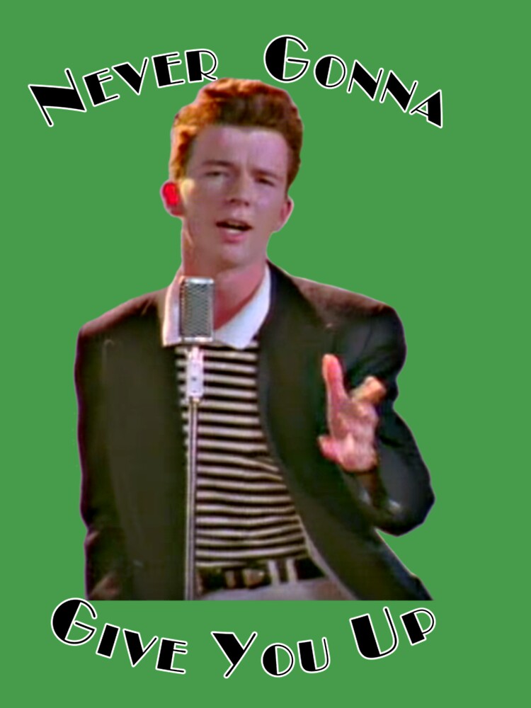 Never Gonna Give You Up, Rick & Roll - Qobuz
