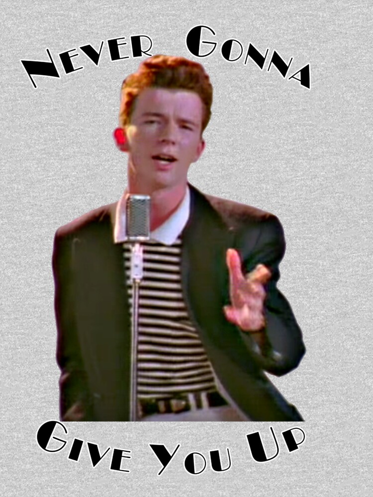 Rickrolling MEME YOU trendy, joke, tiktok rickrolling, rickroll, meme,  never gonna give you up Kids T-Shirt for Sale by Koolzilla