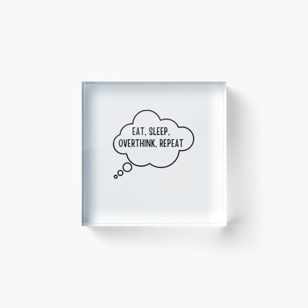 Item preview, Eat Sleep Overthink Repeat designed and sold by BookOfE.