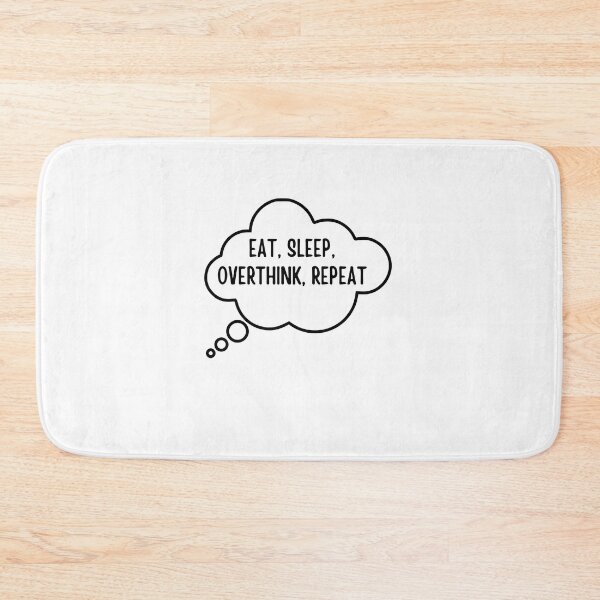 Item preview, Eat Sleep Overthink Repeat designed and sold by BookOfE.