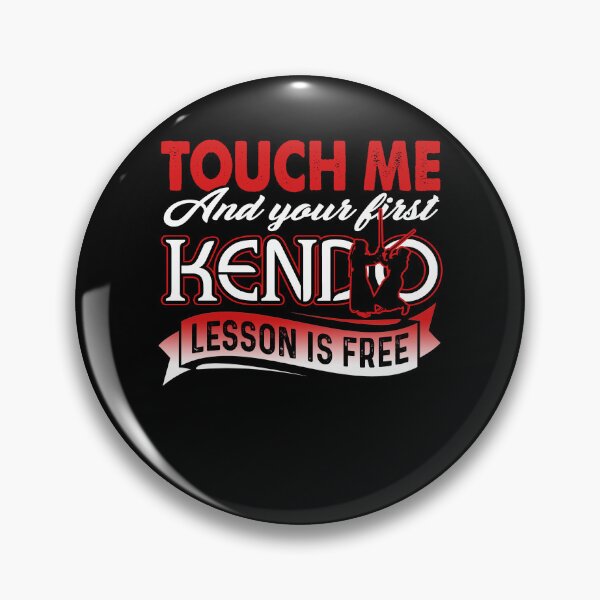 Item preview, Touch Me And Your First Kendo Lesson Is Free designed and sold by UnknownArtistt.