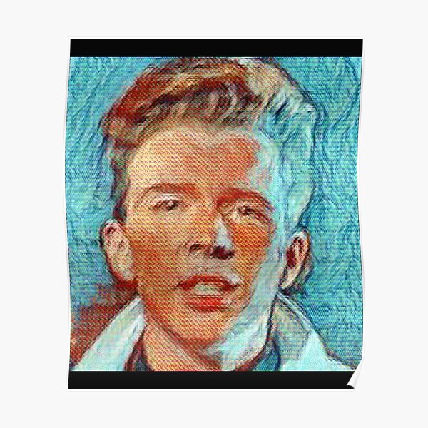 Rick Astley Poster For Sale By Illustrationsh Redbubble 8055