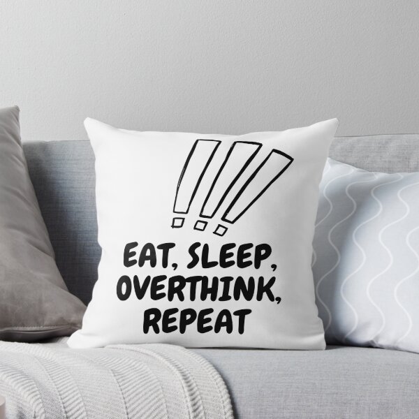 Item preview, Eat Sleep Overthink Repeat designed and sold by BookOfE.